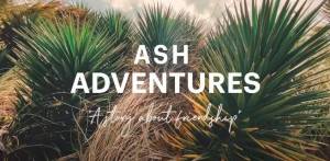 Η ASH λανσάρει την πρώτη της ταινία με τίτλο &quot;ASH ADVENTURES - A Story About Friendship&quot;!