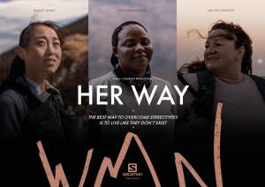 Her Way: Ένα φιλμ της Salomon για τρείς μοναδικές γυναίκες που ξεπέρασαν στερεότυπα και προκαταλήψεις στην ύπαιθρο!