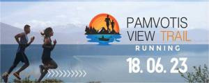 2ο PAMVOTIS VIEW TRAIL - Κυριακή 18 Ιουνίου 2023 - Προκήρυξη Διοργάνωσης!